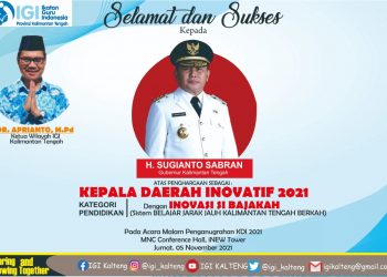 IGI Kalteng Apresiasi Penghargaan Terhadap Gubernur H. Sugianto Sabran