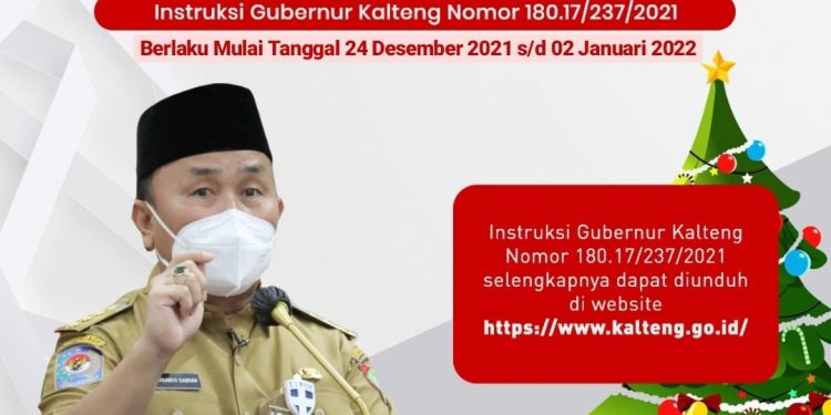 Gubernur Kalteng Keluarkan Instruksi tentang Pencegahan Covid-19 Natal 2021 dan Tahun Baru 2022