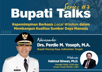 Mengulik Gaya Kepemimpinan Berbasis Local Wisdom dalam Membangun Kualitas Sumber Daya Manusia: Belajar dari Murung Raya